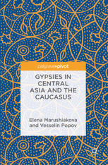 Gypsies In Central Asia And The Caucasus 1st Edition Elena Marushiakova