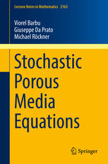 Stochastic Porous Media Equations 1st Edition Viorel Barbu Giuseppe Da Prato