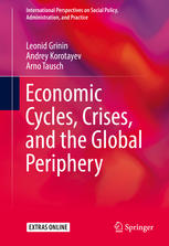 Economic Cycles Crises And The Global Periphery 1st Edition Leonid Grinin