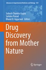 Drug Discovery From Mother Nature 1st Edition Subash Chandra Gupta