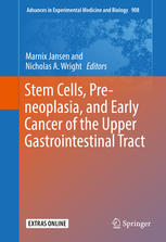 Stem Cells Preneoplasia And Early Cancer Of The Upper Gastrointestinal Tract 1st Edition Marnix Jansen
