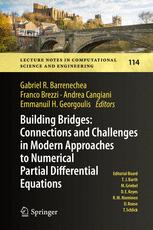 Building Bridges Connections And Challenges In Modern Approaches To Numerical Partial Differential Equations 1st Edition Gabriel R Barrenechea