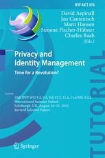Privacy And Identity Management Time For A Revolution 10th Ifip Wg 92 95 96117 114 116sig 922 International Summer School Edinburgh Uk August 1621 2015 Revised Selected Papers 1st Edition David Aspinall