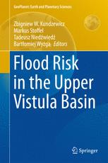 Flood Risk In The Upper Vistula Basin 1st Edition Zbigniew W Kundzewicz