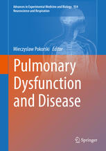 Pulmonary Dysfunction And Disease 1st Edition Mieczyslaw Pokorski Eds