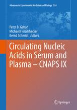 Circulating Nucleic Acids In Serum And Plasma Cnaps Ix 1st Edition Peter B Gahan