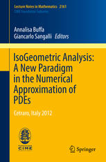 Isogeometric Analysis A New Paradigm In The Numerical Approximation Of Pdes Cetraro Italy 2012 1st Edition Annalisa Buffa