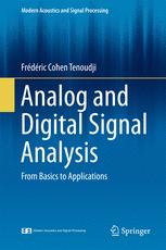 Analog And Digital Signal Analysis From Basics To Applications 1st Edition Frdric Cohen Tenoudji Auth