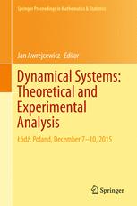 Dynamical Systems Theoretical And Experimental Analysis D Poland December 710 2015 1st Edition Jan Awrejcewicz Eds