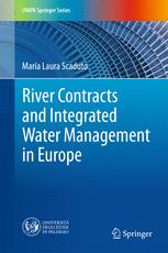 River Contracts And Integrated Water Management In Europe 1st Edition Maria Laura Scaduto Auth