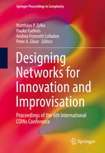 Designing Networks For Innovation And Improvisation Proceedings Of The 6th International Coins Conference 1st Edition Matthus P Zylka