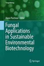 Fungal Applications In Sustainable Environmental Biotechnology 1st Edition Diane Purchase Eds