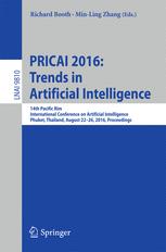 Pricai 2016 Trends In Artificial Intelligence 14th Pacific Rim International Conference On Artificial Intelligence Phuket Thailand August 2226 2016 Proceedings 1st Edition Richard Booth