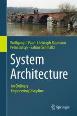 System Architecture An Ordinary Engineering Discipline 1st Edition Wolfgang J Paul