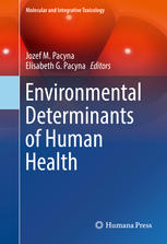 Environmental Determinants Of Human Health 1st Edition Jozef M Pacyna