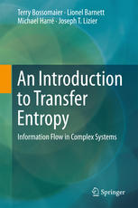 An Introduction To Transfer Entropy Information Flow In Complex Systems 1st Edition Terry Bossomaier