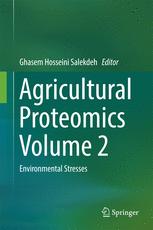 Agricultural Proteomics Volume 2 Environmental Stresses 1st Edition Ghasem Hosseini Salekdeh Eds