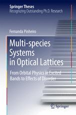 Multispecies Systems In Optical Lattices From Orbital Physics In Excited Bands To Effects Of Disorder 1st Edition Fernanda Pinheiro Auth