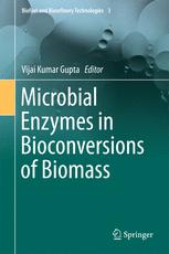 Microbial Enzymes In Bioconversions Of Biomass 1st Edition Vijai Kumar Gupta Eds
