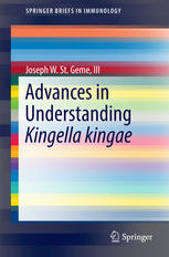 Advances In Understanding Kingella Kingae 1st Edition Joseph W St Geme