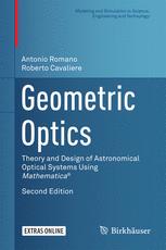 Geometric Optics Theory And Design Of Astronomical Optical Systems Using Mathematica 2nd Edition Antonio Romano