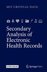 Secondary Analysis Of Electronic Health Records 1st Edition Mit Critical Data Auth