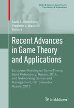 Recent Advances In Game Theory And Applications European Meeting On Game Theory Saint Petersburg Russia 2015 And Networking Games And Management Petrozavodsk Russia 2015 1st Edition Leon A Petrosyan