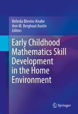 Early Childhood Mathematics Skill Development In The Home Environment 1st Edition Belinda Blevinsknabe
