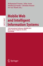 Mobile Web And Intelligent Information Systems 13th International Conference Mobiwis 2016 Vienna Austria August 2224 2016 Proceedings 1st Edition Muhammad Younas