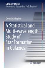 A Statistical And Multiwavelength Study Of Star Formation In Galaxies 1st Edition Corentin Schreiber Auth