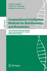 Computational Intelligence Methods For Bioinformatics And Biostatistics 12th International Meeting Cibb 2015 Naples Italy September 1012 2015 Revised Selected Papers 1st Edition Claudia Angelini