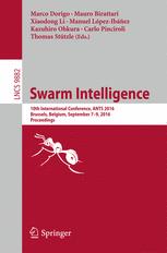 Swarm Intelligence 10th International Conference Ants 2016 Brussels Belgium September 79 2016 Proceedings 1st Edition Marco Dorigo
