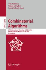 Combinatorial Algorithms 27th International Workshop Iwoca 2016 Helsinki Finland August 1719 2016 Proceedings 1st Edition Veli Mkinen