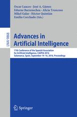 Advances In Artificial Intelligence 17th Conference Of The Spanish Association For Artificial Intelligence Caepia 2016 Salamanca Spain September 1416 2016 Proceedings 1st Edition Oscar Luaces