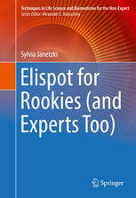 Elispot For Rookies And Experts Too 1st Edition Sylvia Janetzki Auth