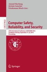 Computer Safety Reliability And Security 35th International Conference Safecomp 2016 Trondheim Norway September 2123 2016 Proceedings 1st Edition Amund Skavhaug