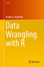 Data Wrangling With R 1st Edition Bradley C Boehmke Phd Auth
