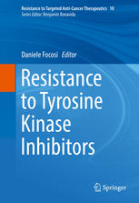 Resistance To Tyrosine Kinase Inhibitors 1st Edition Daniele Focosi Eds