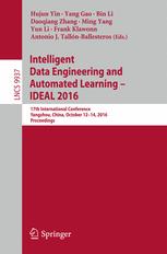 Intelligent Data Engineering And Automated Learning Ideal 2016 17th International Conference Yangzhou China October 1214 2016 Proceedings 1st Edition Hujun Yin