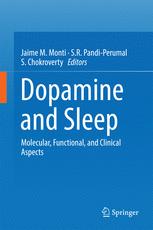 Dopamine And Sleep Molecular Functional And Clinical Aspects 1st Edition Jaime M Monti