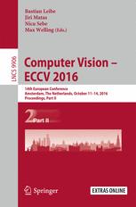 Computer Vision Eccv 2016 14th European Conference Amsterdam The Netherlands October 1114 2016 Proceedings Part Ii 1st Edition Bastian Leibe