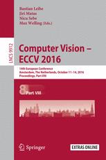 Computer Vision Eccv 2016 14th European Conference Amsterdam The Netherlands October 1114 2016 Proceedings Part Viii 1st Edition Bastian Leibe