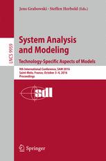 System Analysis And Modeling Technologyspecific Aspects Of Models 9th International Conference Sam 2016 Saintmelo France October 34 2016 Proceedings 1st Edition Jens Grabowski