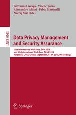 Data Privacy Management And Security Assurance 11th International Workshop Dpm 2016 And 5th International Workshop Qasa 2016 Heraklion Crete Greece September 2627 2016 Proceedings 1st Edition Giovanni Livraga