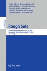 Rough Sets International Joint Conference Ijcrs 2016 Santiago De Chile Chile October 711 2016 Proceedings 1st Edition Vctor Flores