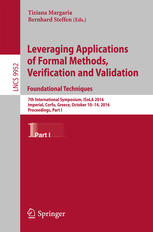 Leveraging Applications Of Formal Methods Verification And Validation Foundational Techniques 7th International Symposium Isola 2016 Imperial Corfu Greece October 1014 2016 Proceedings Part I 1st Edition Tiziana Margaria