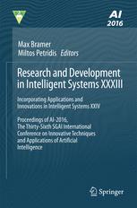Research And Development In Intelligent Systems Xxxiii Incorporating Applications And Innovations In Intelligent Systems Xxiv 1st Edition Max Bramer