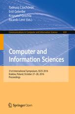Computer And Information Sciences 31st International Symposium Iscis 2016 Krakw Poland October 2728 2016 Proceedings 1st Edition Tadeusz Czachrski