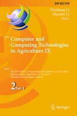 Computer And Computing Technologies In Agriculture Ix 9th Ifip Wg 514 International Conference Ccta 2015 Beijing China September 2730 2015 Revised Selected Papers Part Ii 1st Edition Daoliang Li