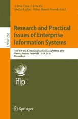 Research And Practical Issues Of Enterprise Information Systems 10th Ifip Wg 89 Working Conference Confenis 2016 Vienna Austria December 1314 2016 Proceedings 1st Edition A Min Tjoa